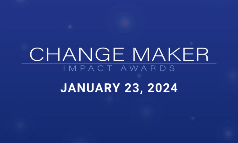 Change Maker Impact Awards on January 23, 2024